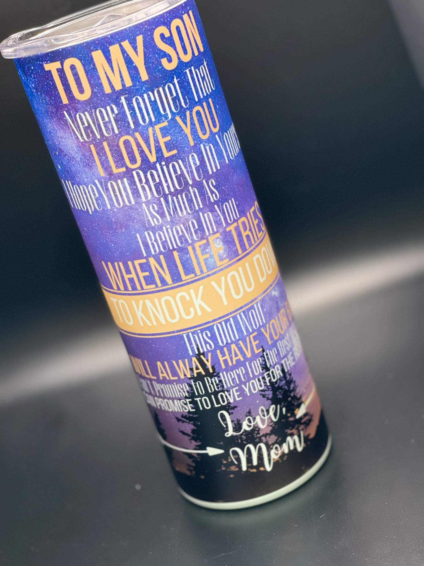 To my son .... Love Mom Tumbler